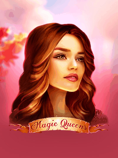 MAGIC QUEENS